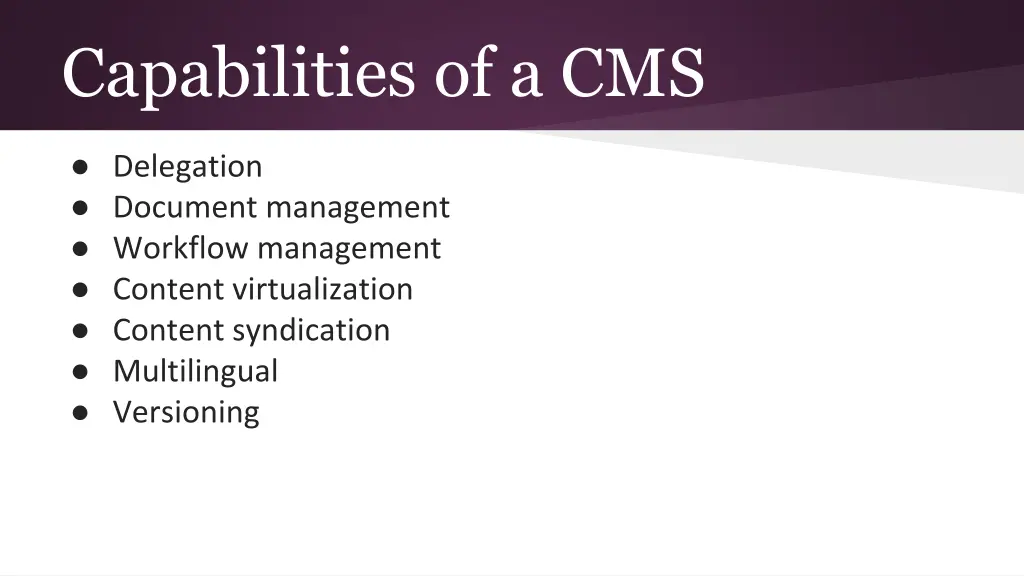 capabilities of a cms 1