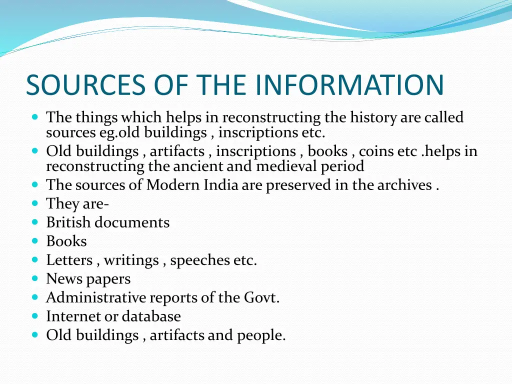 sources of the information the things which helps