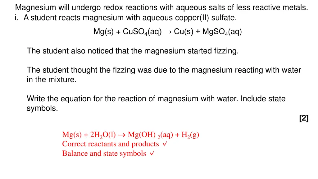 magnesium will undergo redox reactions with 1