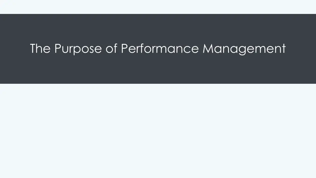 the purpose of performance management