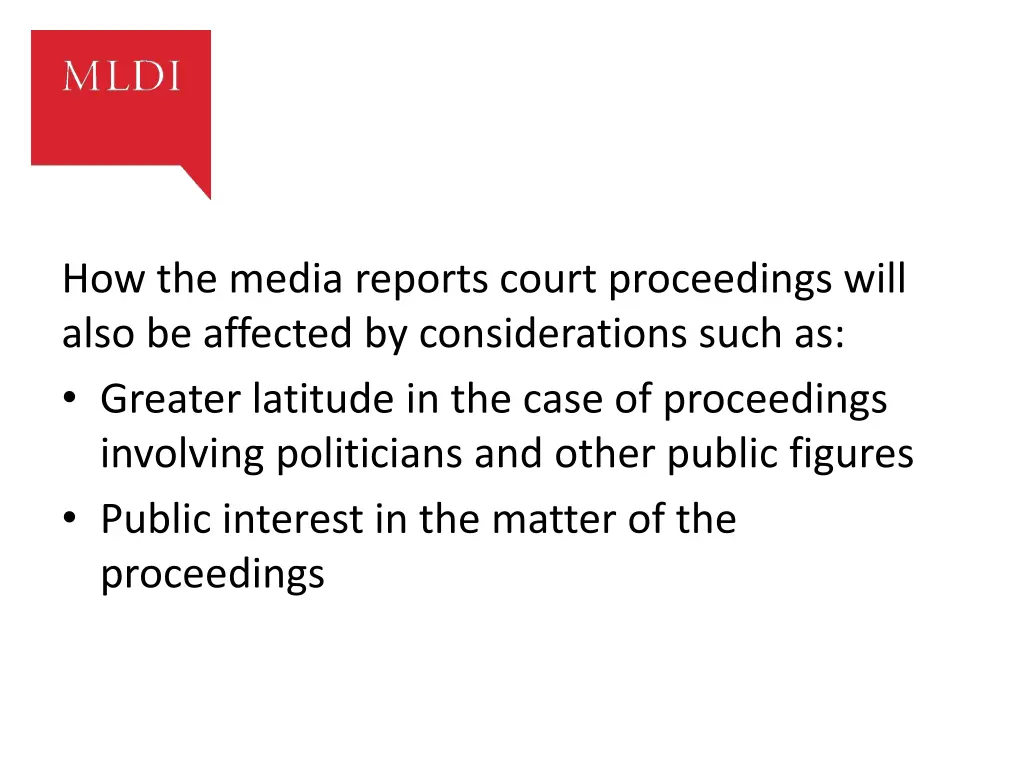 how the media reports court proceedings will also