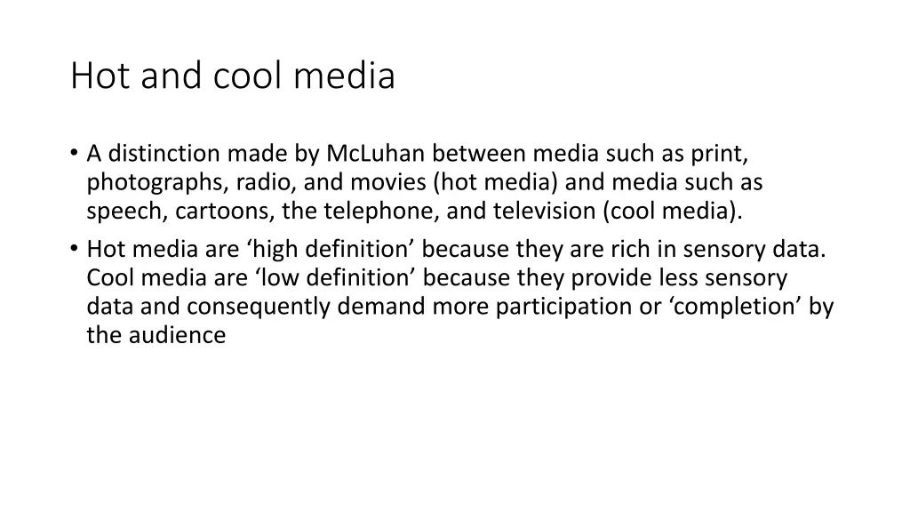 hot and cool media