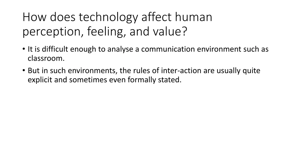 how does technology affect human perception