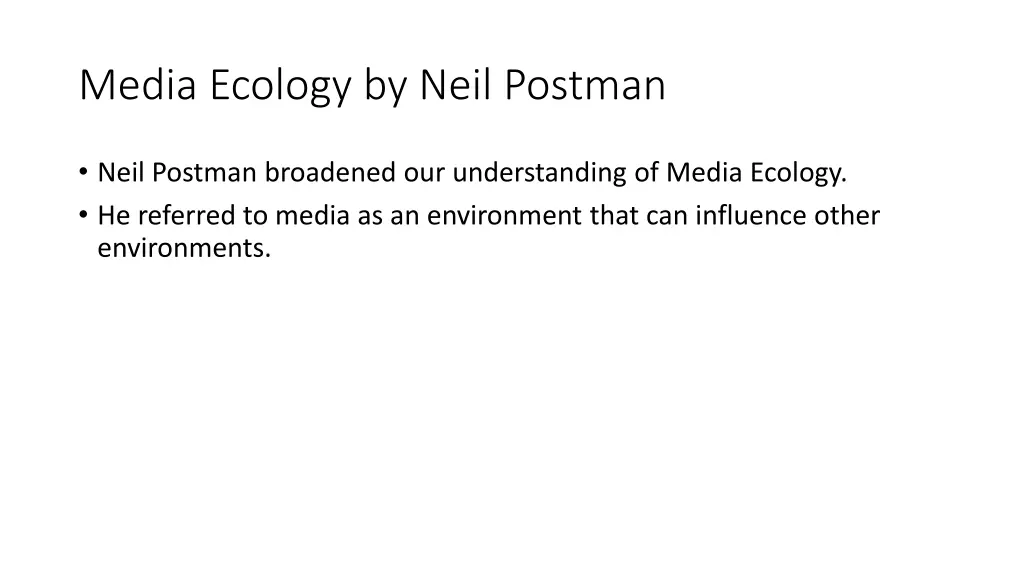 media ecology by neil postman