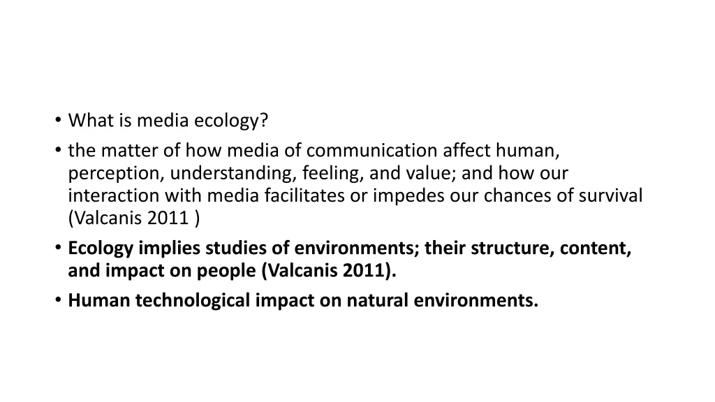 what is media ecology the matter of how media