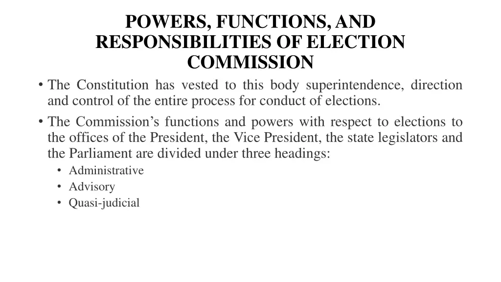 powers functions and responsibilities of election