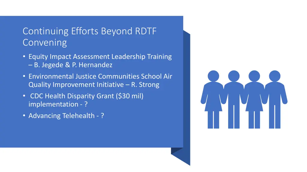 continuing efforts beyond rdtf convening equity