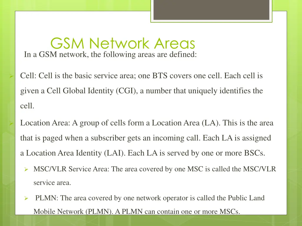 gsm network areas in a gsm network the following