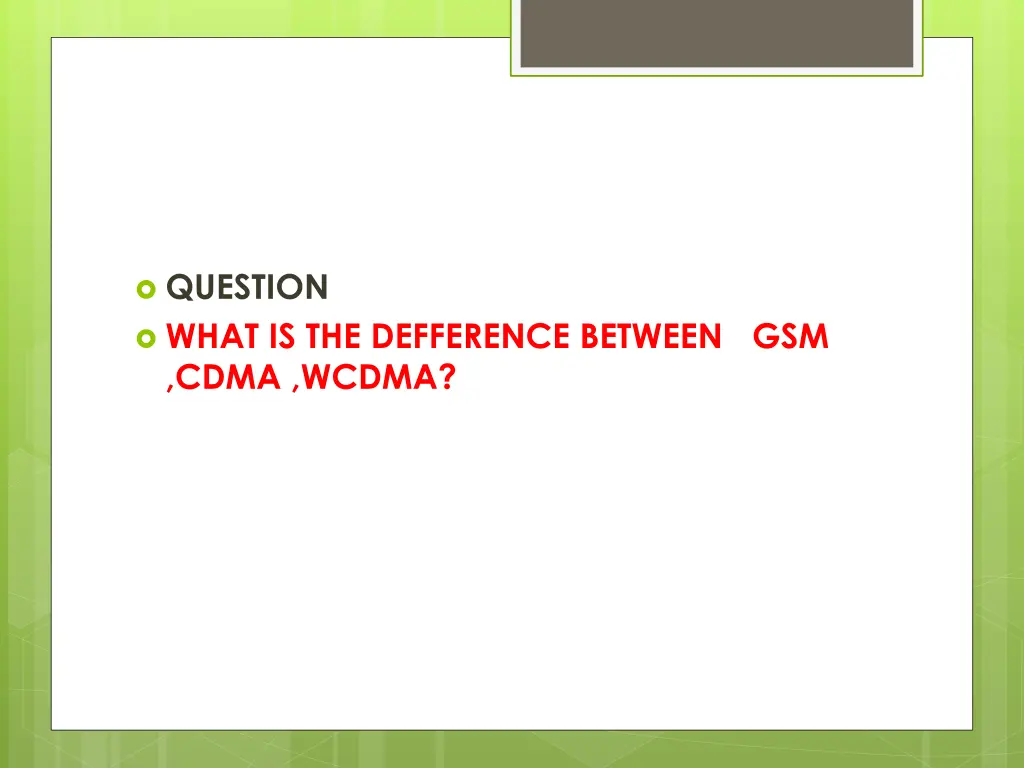 question what is the defference between gsm cdma