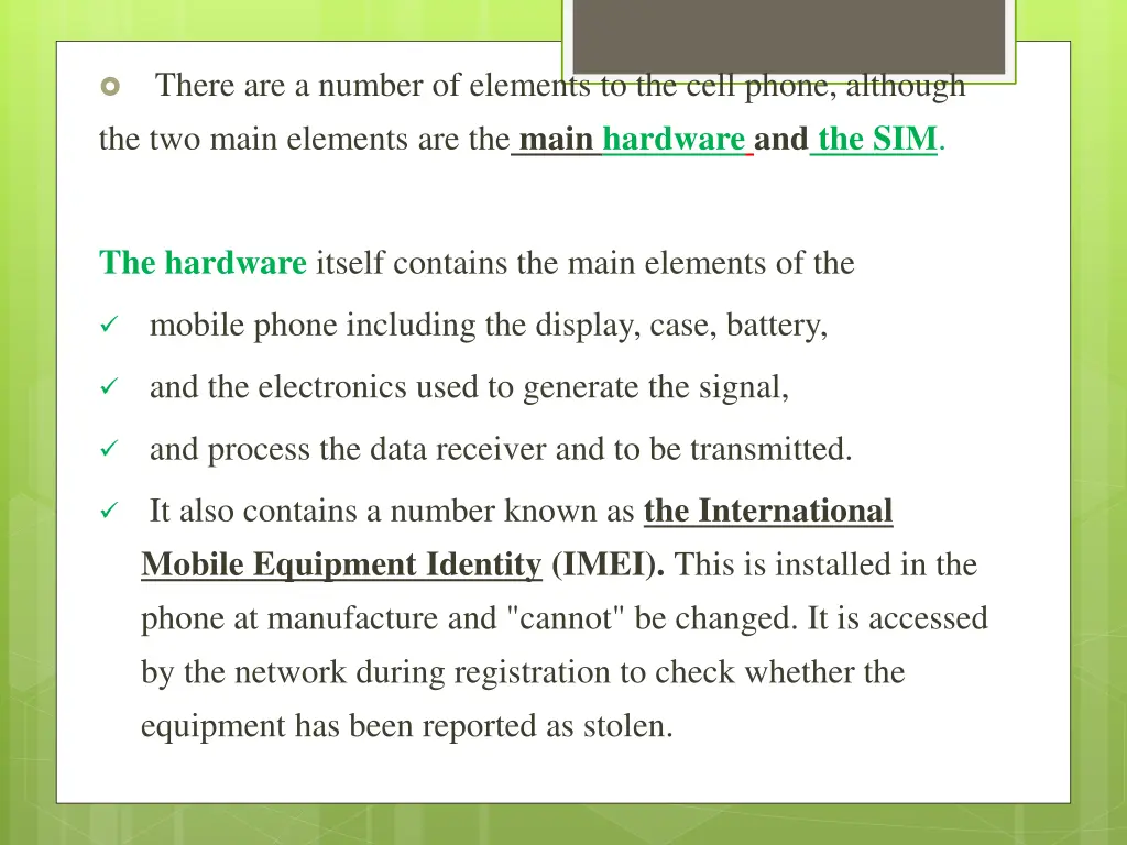 there are a number of elements to the cell phone