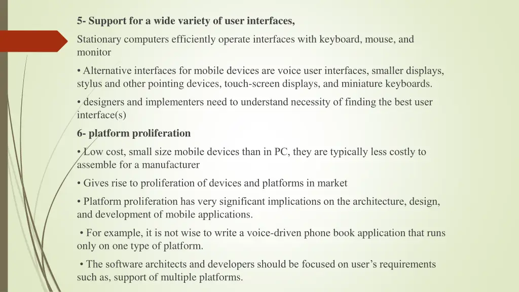 5 support for a wide variety of user interfaces