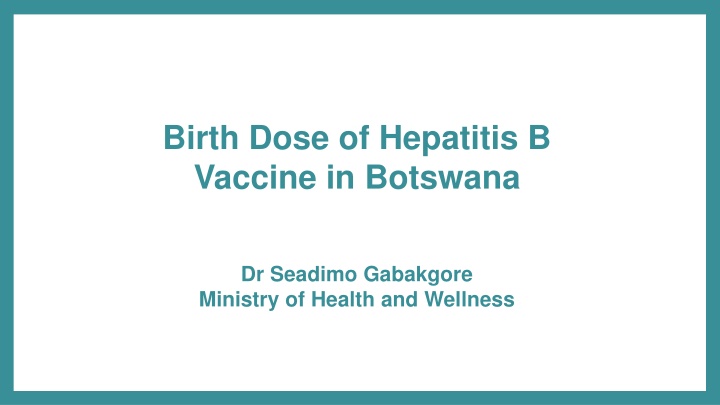 birth dose of hepatitis b vaccine in botswana