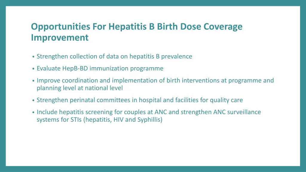 opportunities for hepatitis b birth dose coverage