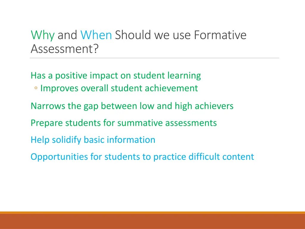 whyand whenshould we use formative assessment