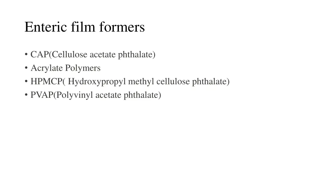 enteric film formers