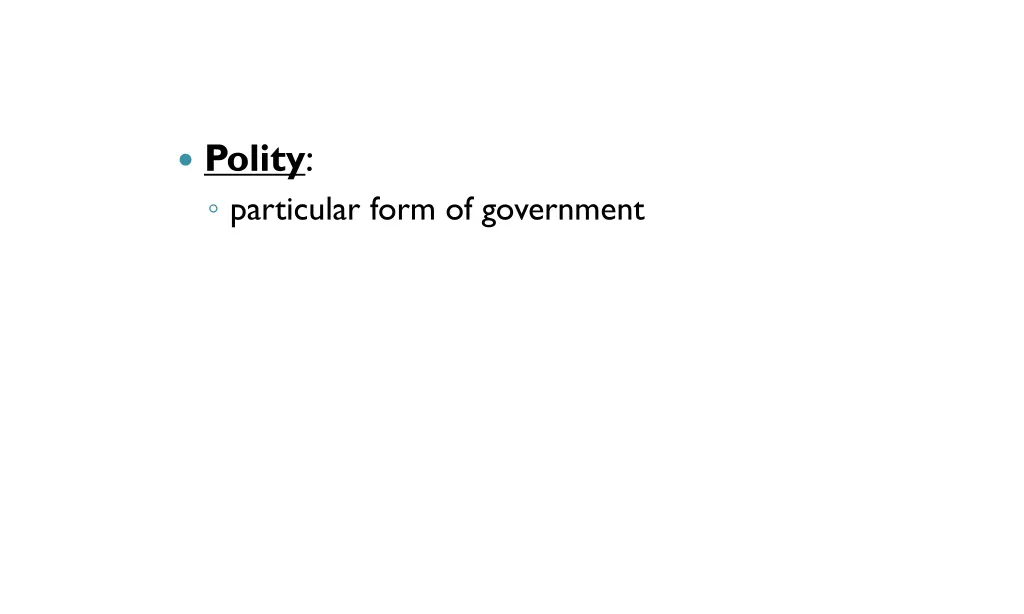 polity particular form of government