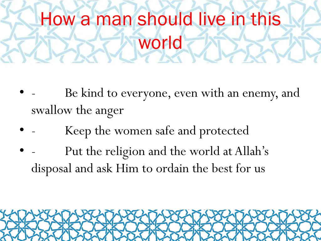 how a man should live in this world 1