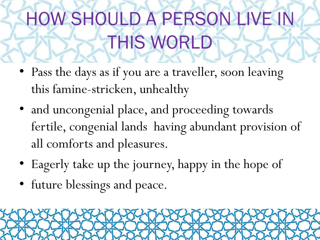 how should a person live in this world