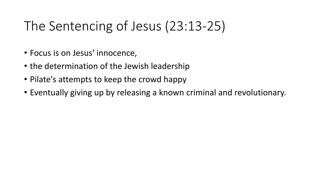 the sentencing of jesus 23 13 25