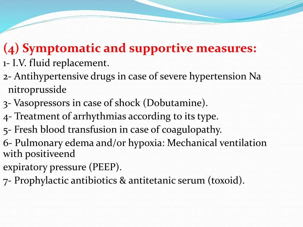 4 symptomatic and supportive measures 1 i v fluid