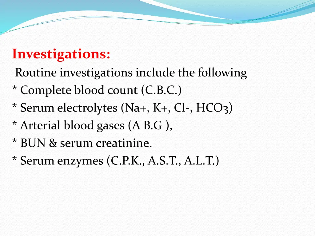 investigations routine investigations include