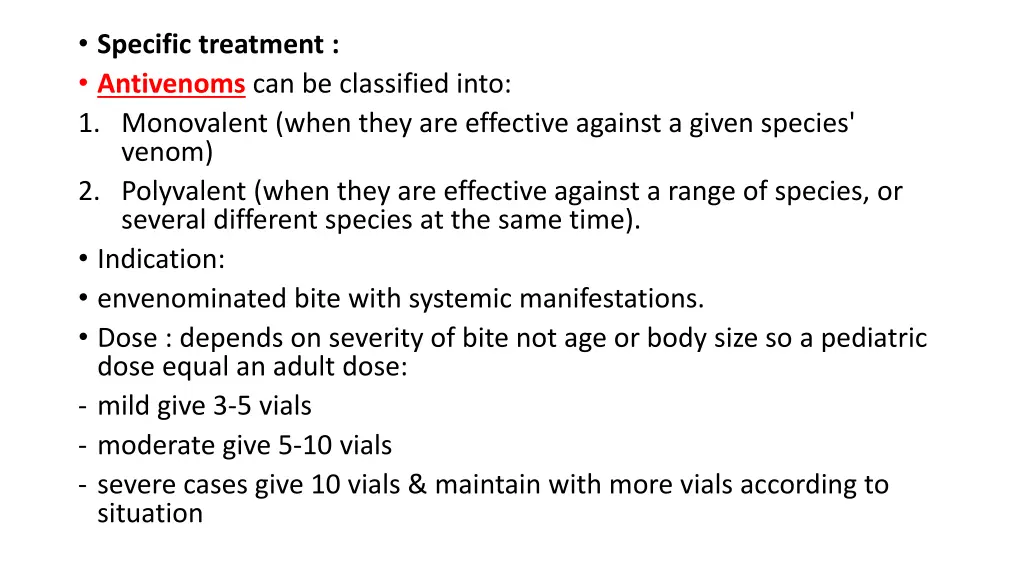 specific treatment antivenoms can be classified