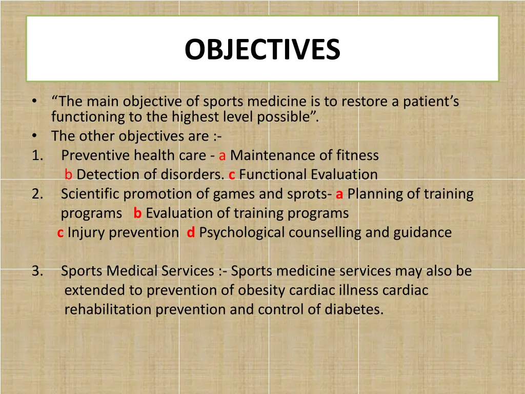 objectives