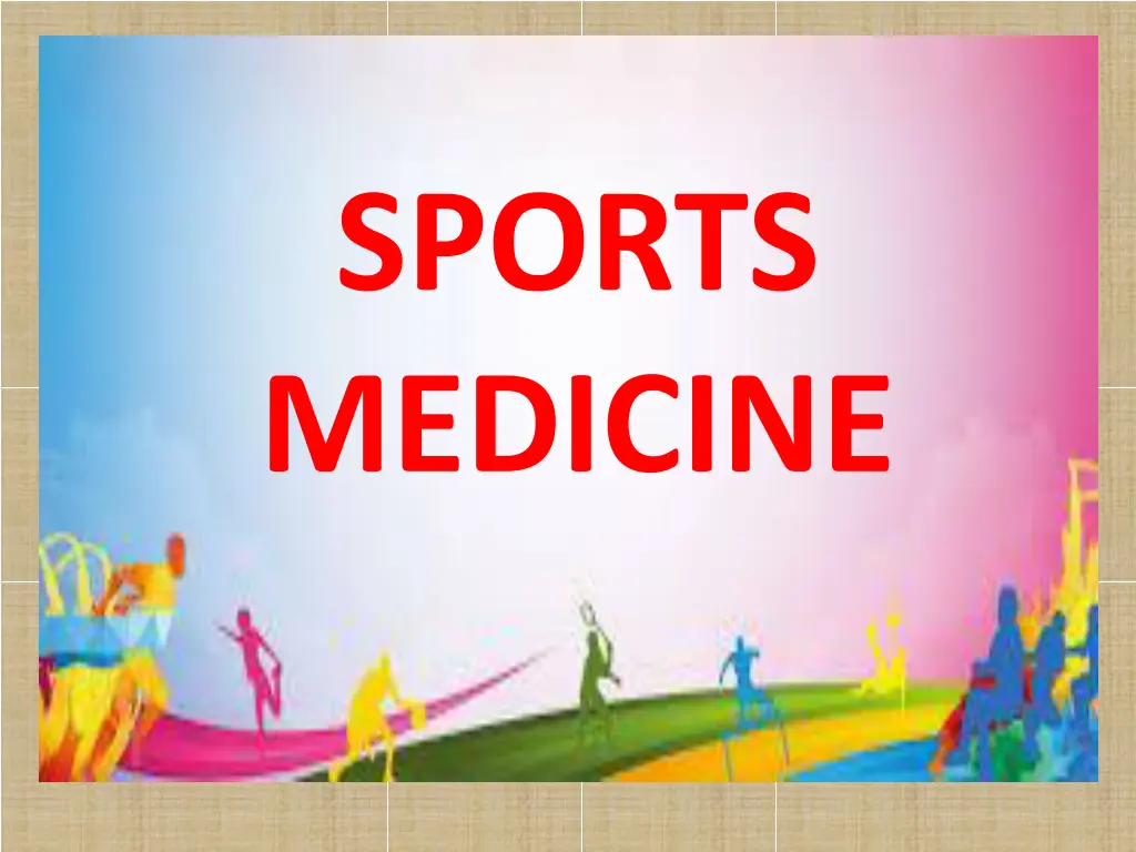 sports medicine