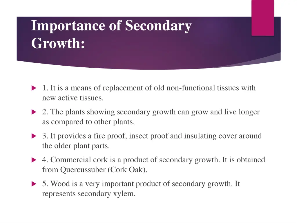 importance of secondary growth