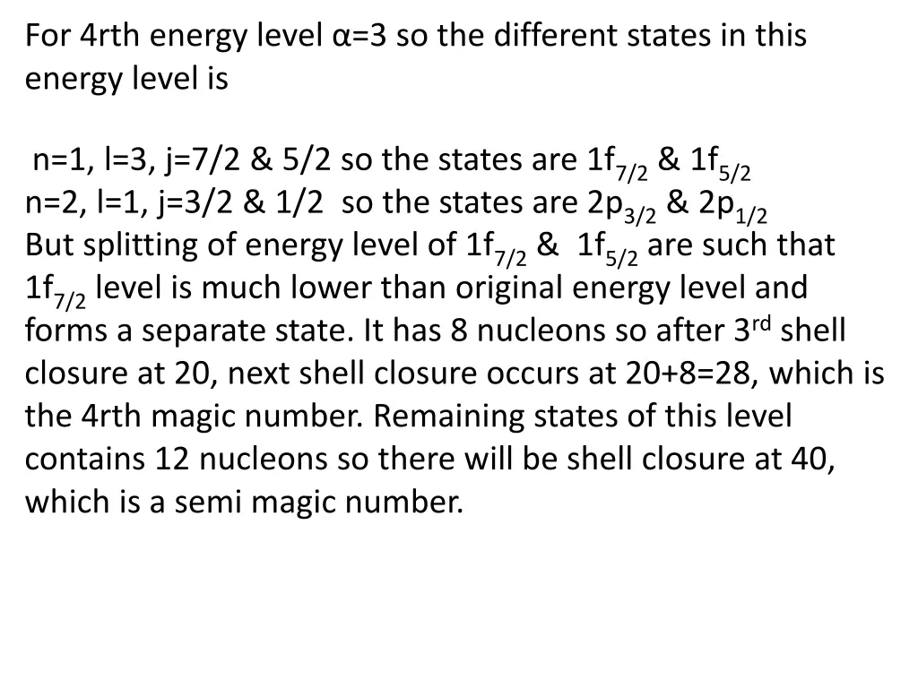 for 4rth energy level 3 so the different states