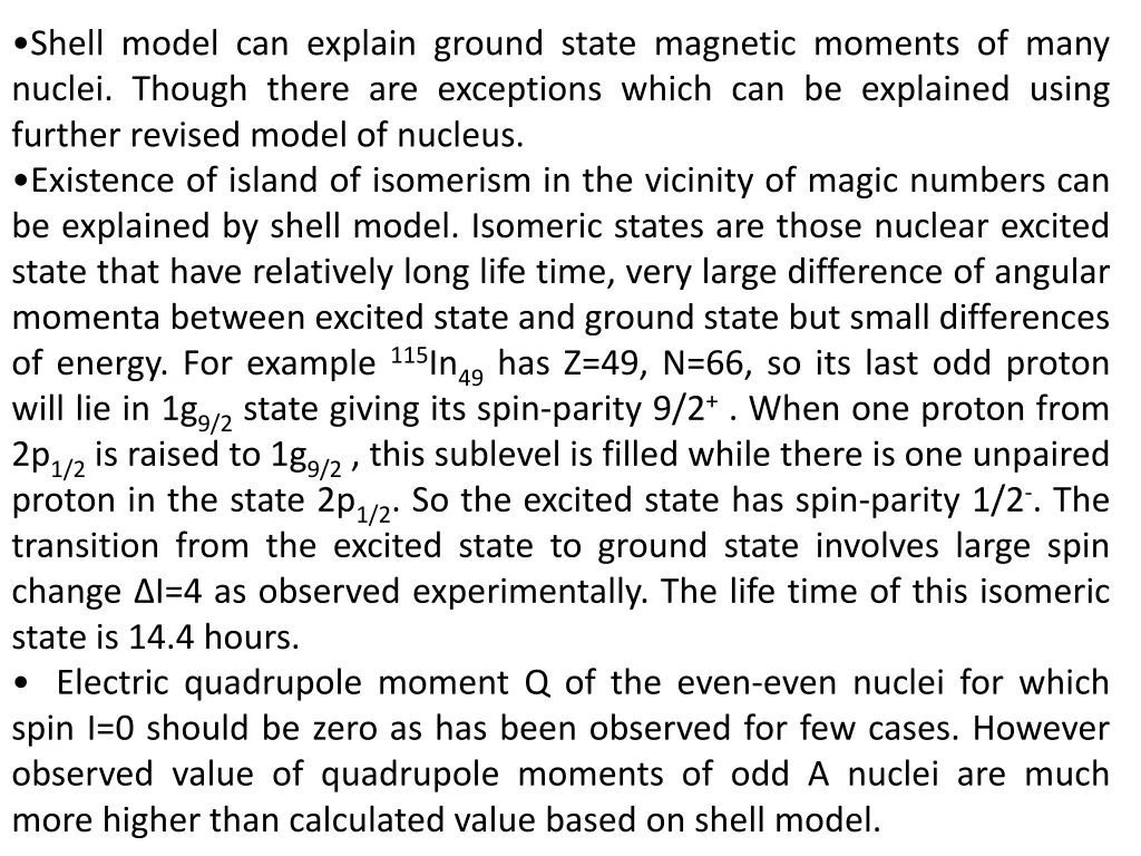 shell model can explain ground state magnetic