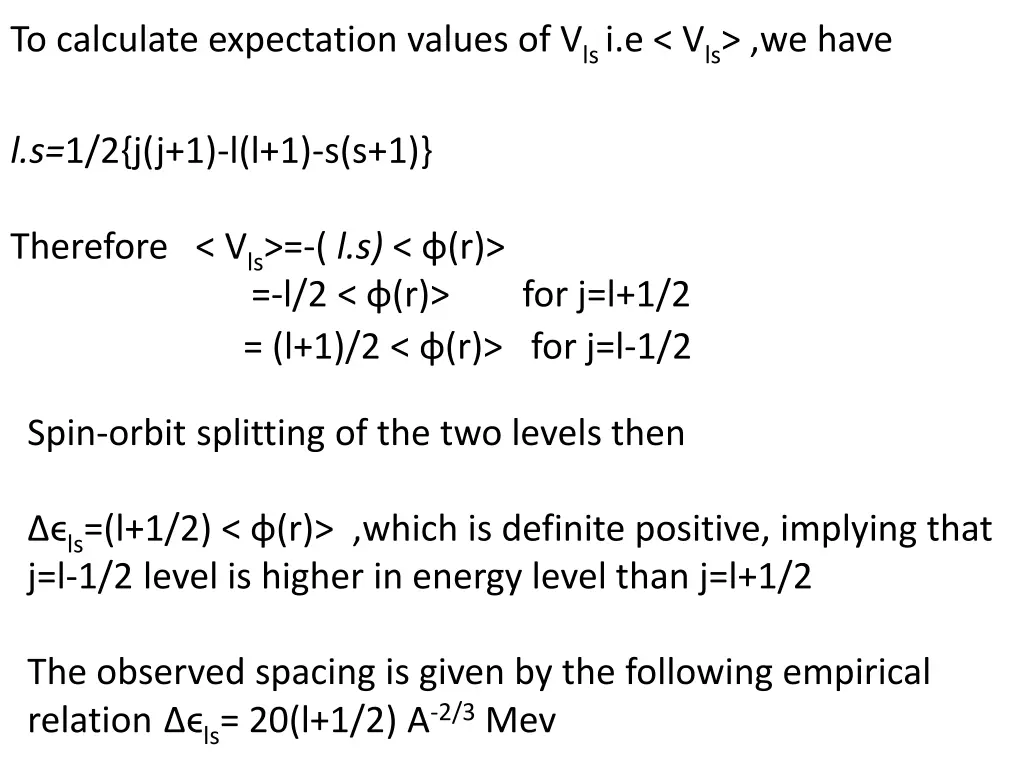 to calculate expectation values