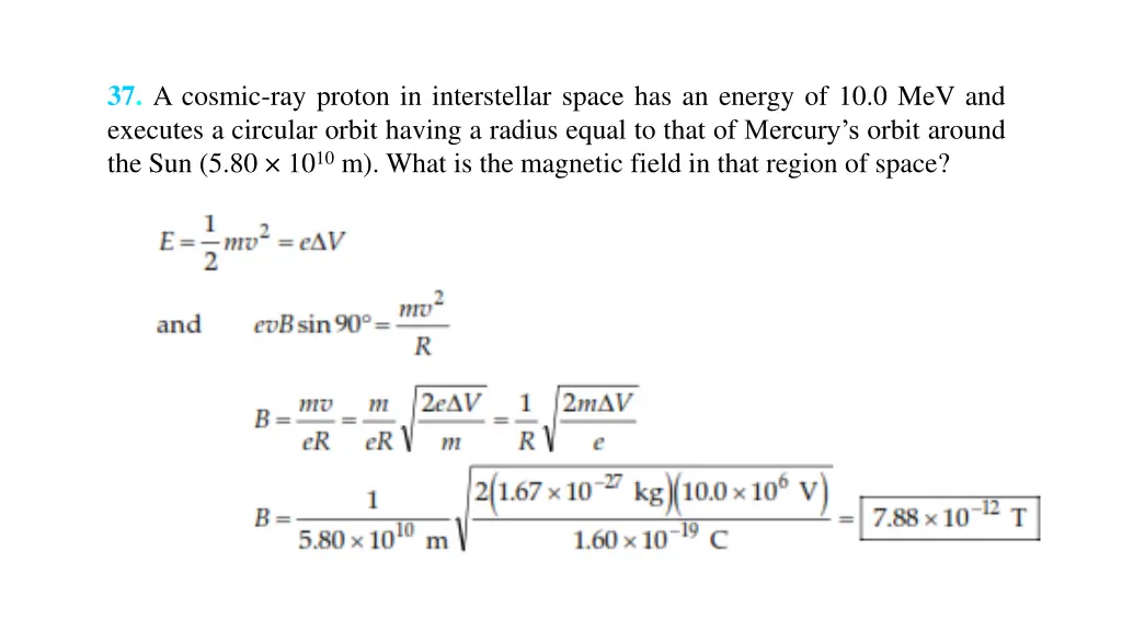 37 a cosmic ray proton in interstellar space