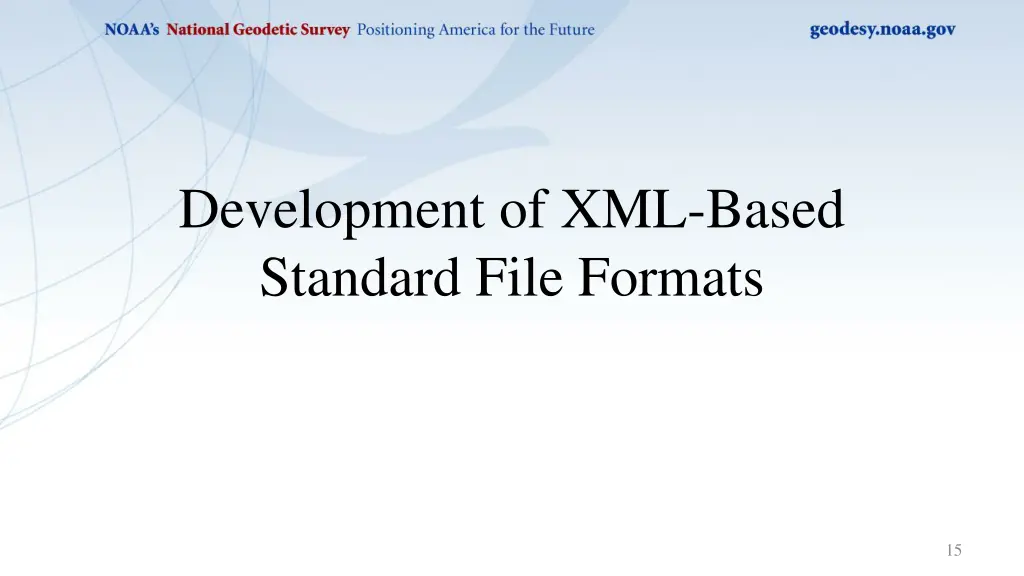 development of xml based standard file formats