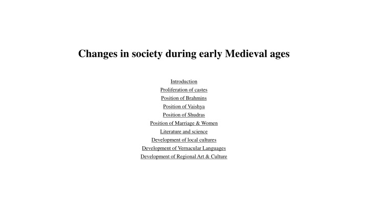 changes in society during early medieval ages