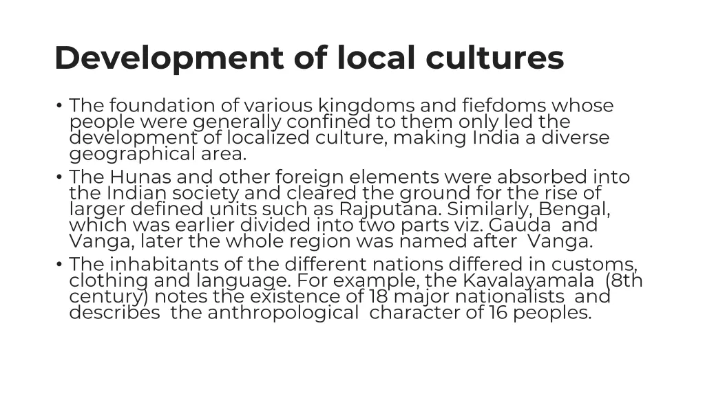 development of local cultures