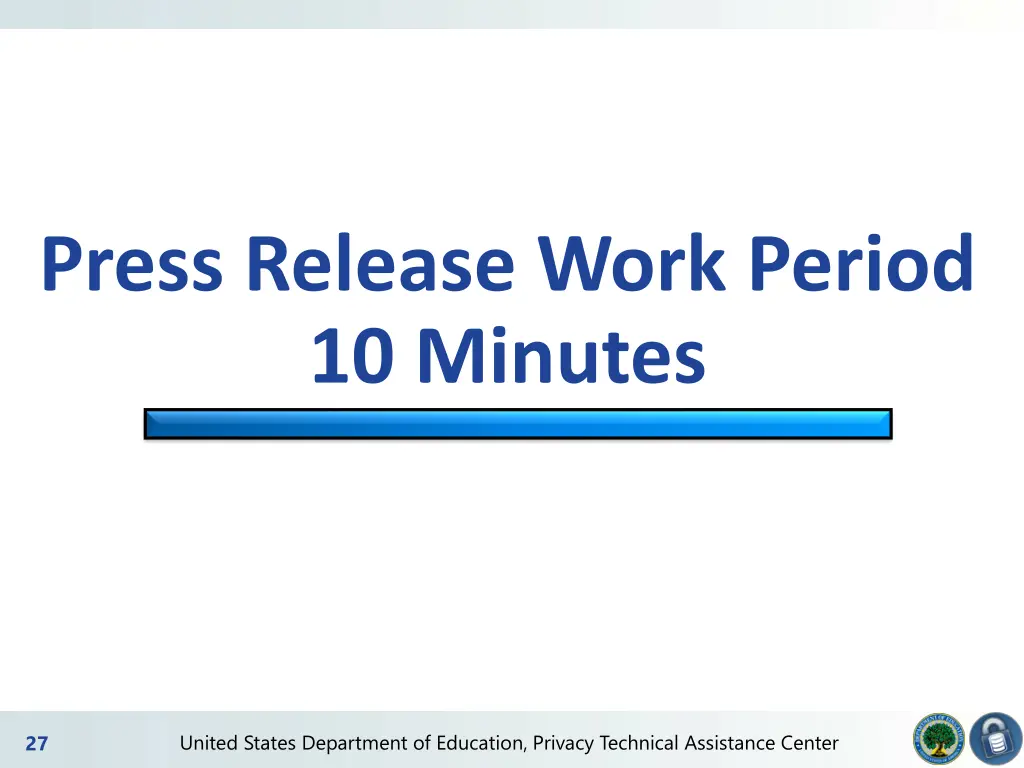 press release work period 10 minutes