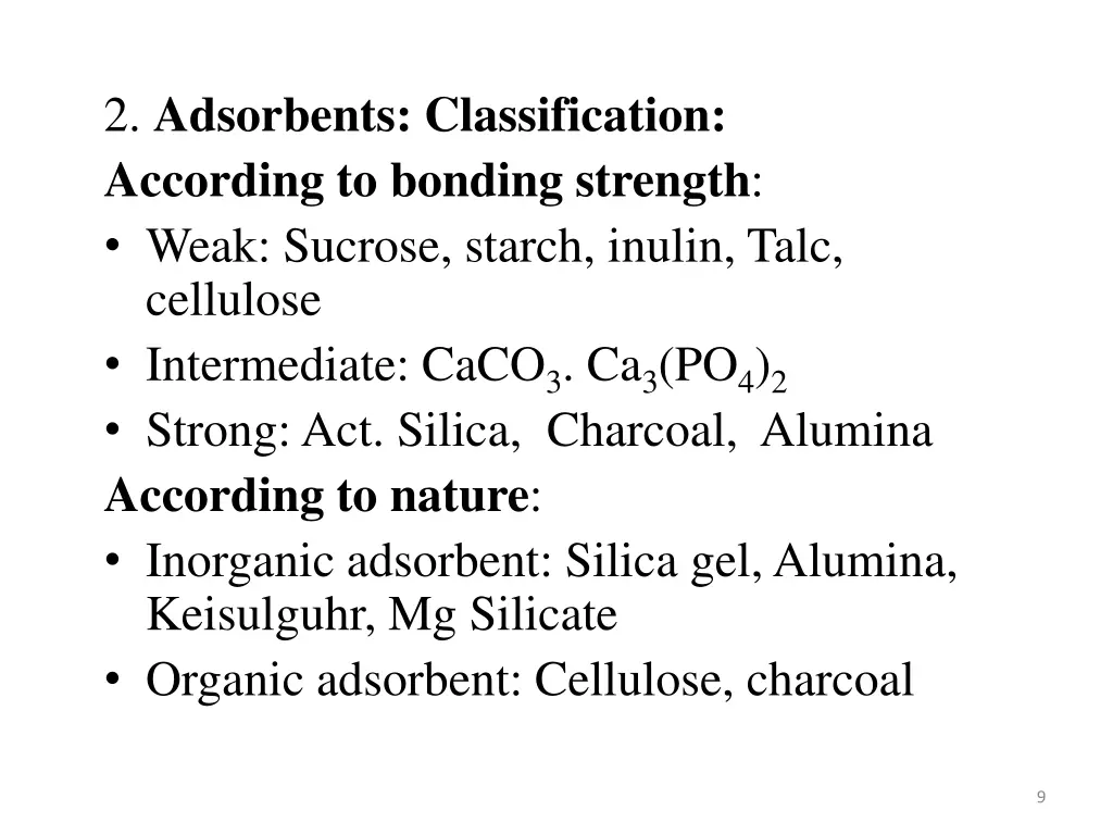 2 adsorbents classification according to bonding