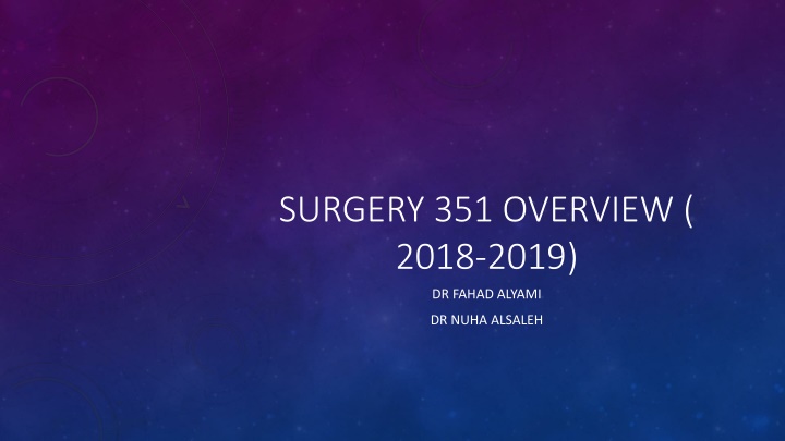 surgery 351 overview 2018 2019