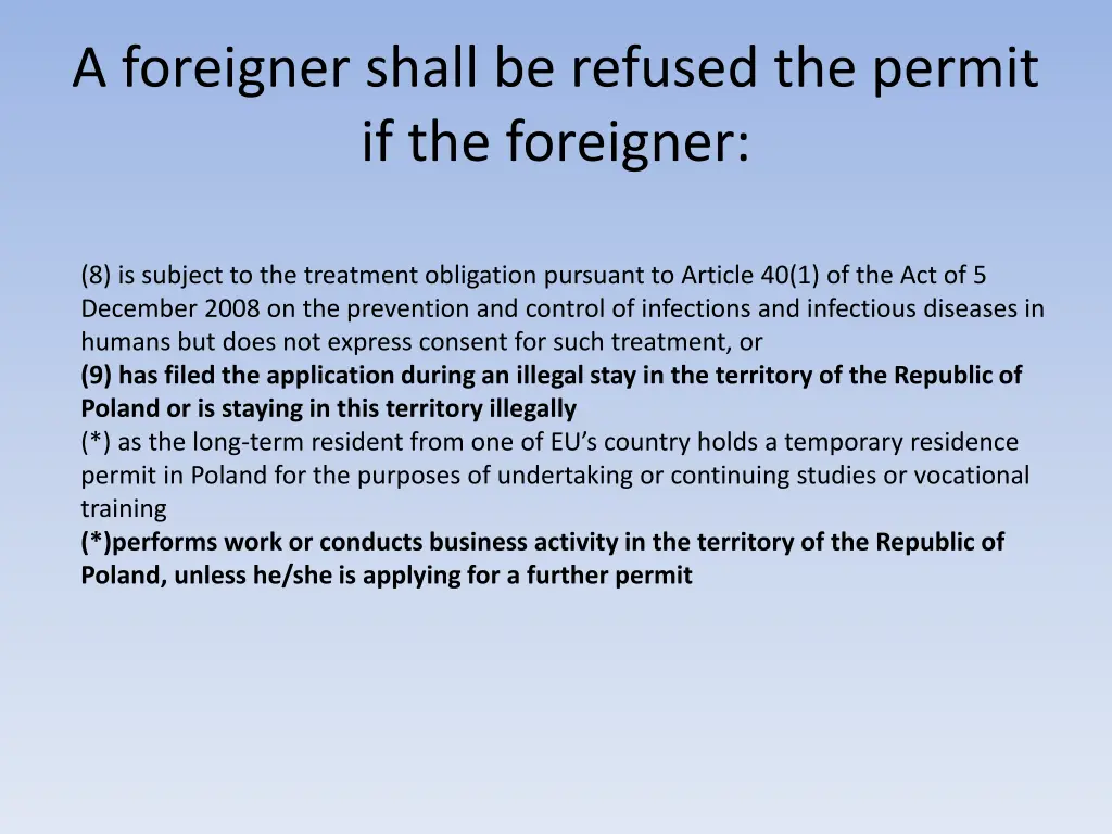 a foreigner shall be refused the permit 1