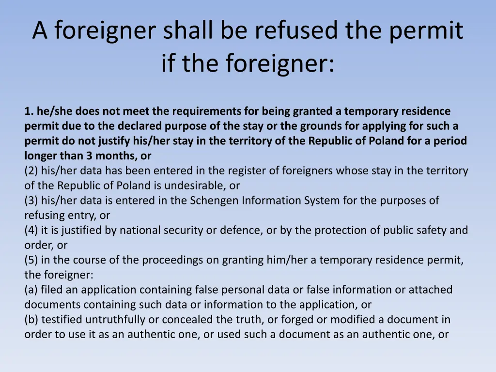 a foreigner shall be refused the permit