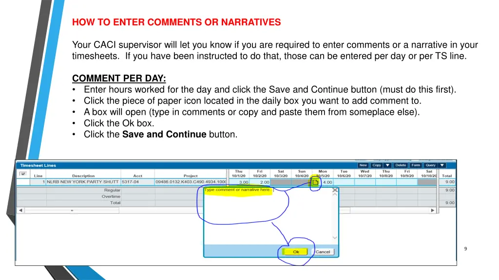 how to enter comments or narratives