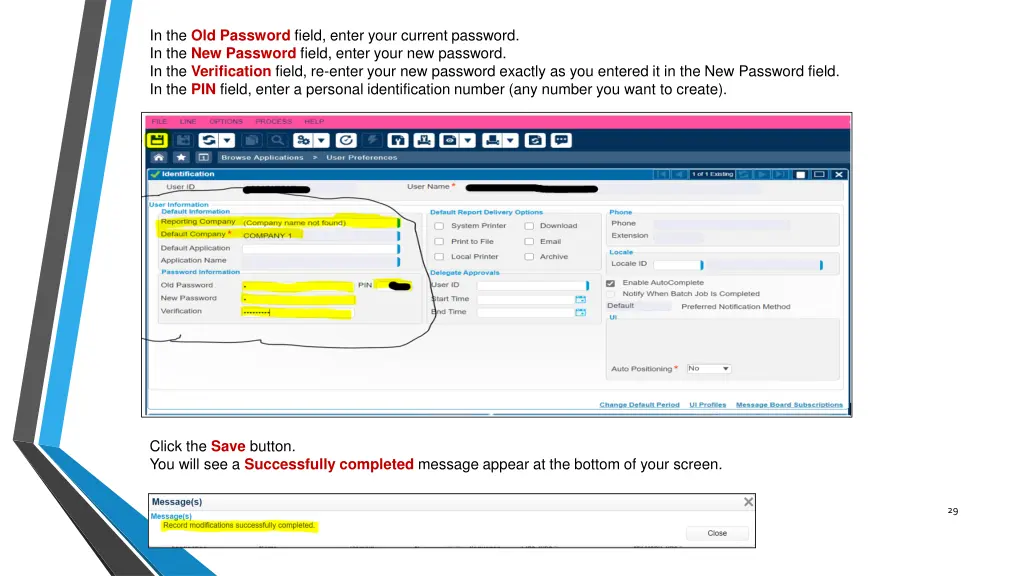 in the old password field enter your current