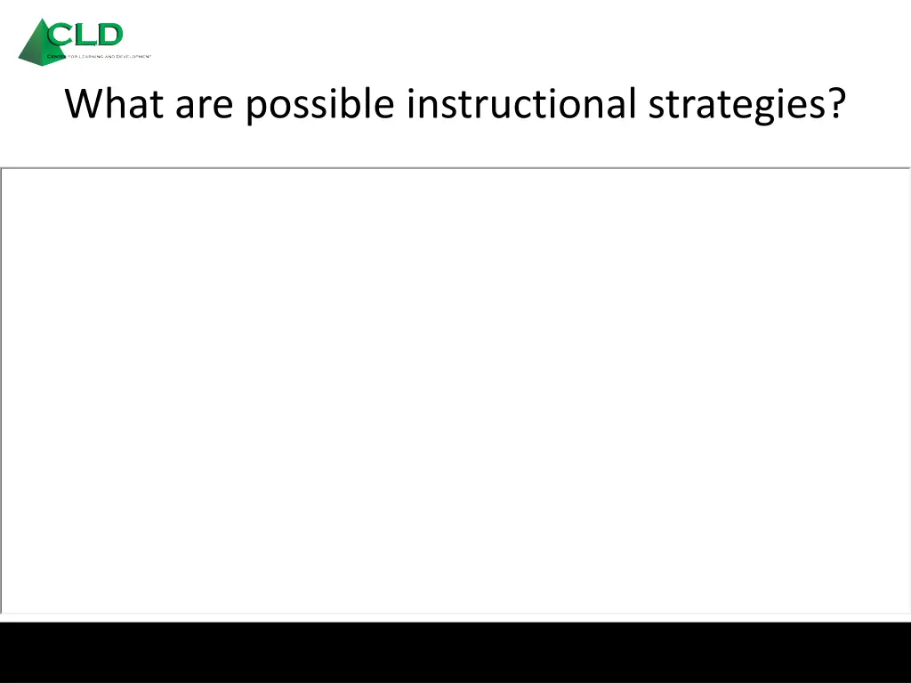 what are possible instructional strategies