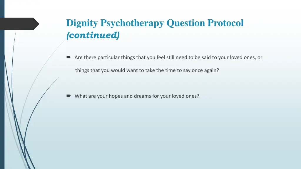 dignity psychotherapy question protocol continued 1