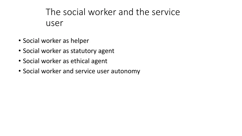 the social worker and the service user