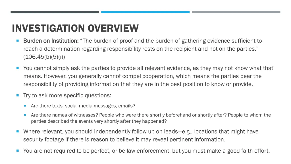 investigation overview burden on institution