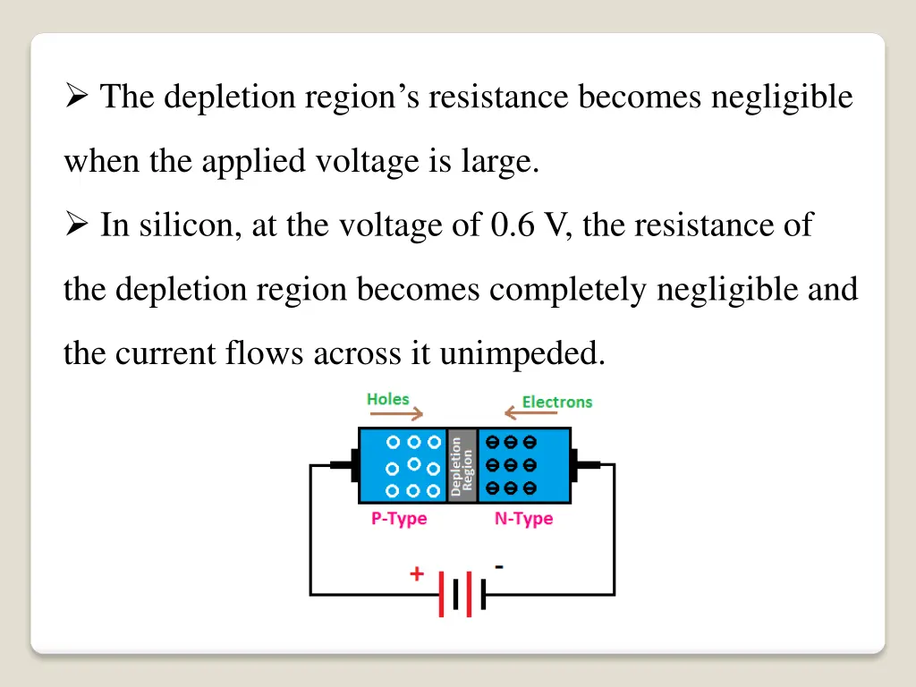 the depletion region s resistance becomes