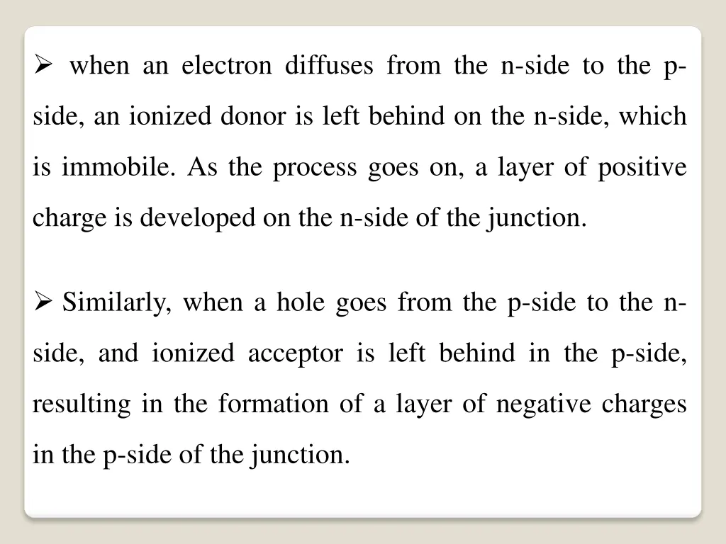 when an electron diffuses from the n side to the p