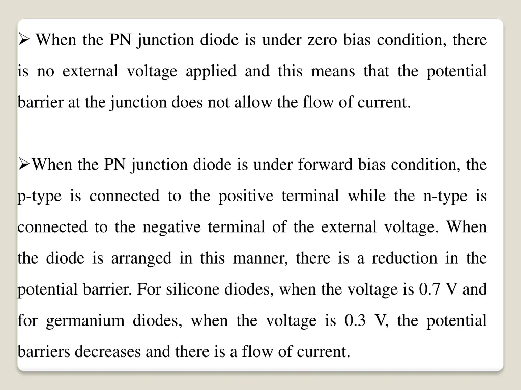 when the pn junction diode is under zero bias